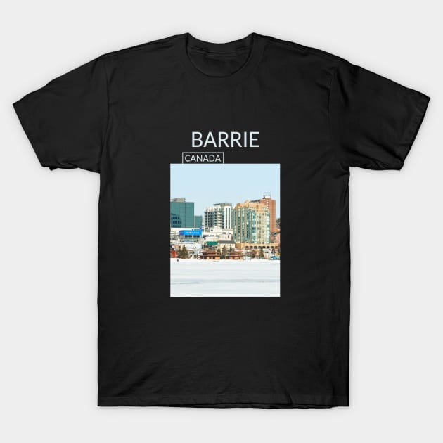 Barrie Ontario Canada Gift for Canadian Canada Day Present Souvenir T-shirt Hoodie Apparel Mug Notebook Tote Pillow Sticker Magnet T-Shirt by Mr. Travel Joy